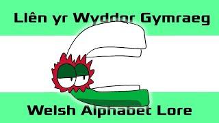 C • Welsh Alphabet Lore / Llên yr Wyddor Gymareg