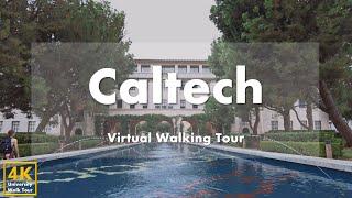 California Institute of Technology [Part 1] - Virtual Walking Tour [4k 60fps]