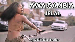 Awa Gambia - Jelal ( Official Video Trailer )