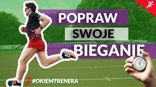 Jak POPRAWIĆ technikę w BIEGANIU? - #OkiemTrenera