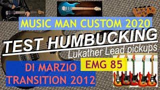 TEST - MUSIC MAN LUKE III 2020 - DI MARZIO TRANSITION - EMG 85 - LUKATHER BRIDGE HUMBUCKING