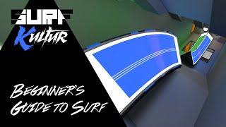 Beginner's Guide to Surf [CS:GO/CSS/GMOD/TF2]