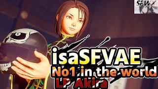 isaSFVAE  No1 in the world LP Akira  sf5  Season5 SF5 SFWX 4K  StreetFighter5 sfv sf5ce