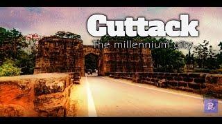 Cuttack- The  Millennium City