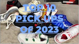 MY TOP 10 PICK UPS OF 2023!!!!