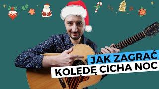 Kolęda Cicha Noc Na Gitarze - NAJŁATWIEJSZA wersja!