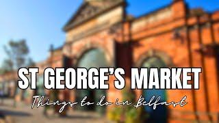 Belfast: AFFORDABLE  or OUTRAGEOUS Prices? In St George’s Market 2024