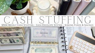 Weekly Cash Stuffing $564 | Cash Envelope System | Sinking Funds & Savings Challenges