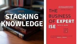 Talking about "The Business of Expertise" by David C. Baker