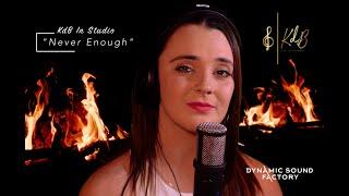 Never Enough - KdB in Studio