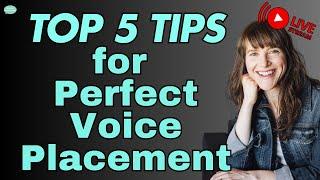 Free English Class! | Top 5 Tips for Perfect Voice Placement | American Accent Training #placement