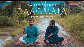 Raagmala - Samay Chakra | Chinmaya Iyer | Saksham-Daksh (Official Video) | Indian Classical Music