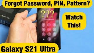 Forgot Password, PIN or Pattern & Can't Factory Reset? Samsung Galaxy S21 Ultra