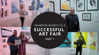 Exhibitor Secrets To A Successful Art Fair Series | Part 1