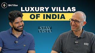 How Amit Damani Built India's Largest Luxury Villa Brand | 1947 Rise