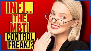 Why Are INFJs Such Control Freaks?