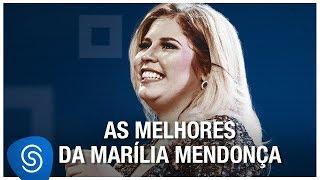 Marília Mendonça: As Melhores - Os Melhores Clipes