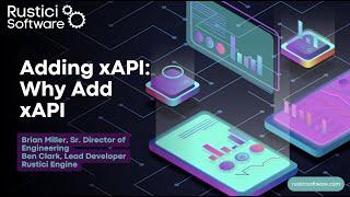 Adding xAPI: Why add xAPI