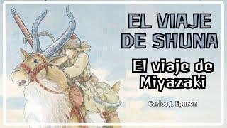 El viaje de Shuna | HAYAO MIYAZAKI