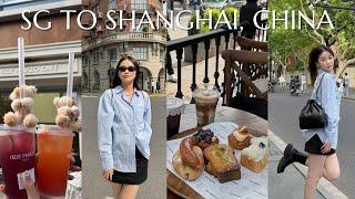 SG TO SHANGHAI, CHINA: cute cafes, wukanglu & xingtiandi district, what to eat 飛去上海四天三夜 [VLOG] 狂吃美食