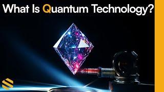 What is quantum technology?