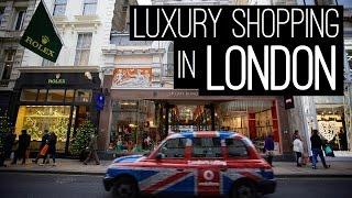 LUXURY SHOPPING IN LONDON !!!