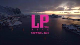 LP Films - Showreel 2024