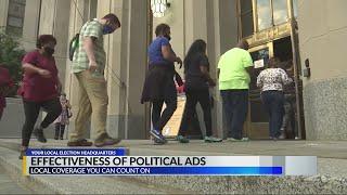 What is the effectiveness of political ads during the election?