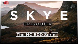 Scotland's NC500 Road Trip |  BONUS Location, Isle Of Skye (Do NOT miss it!)