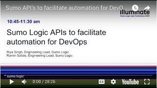 Sumo API’s to facilitate automation for DevOps