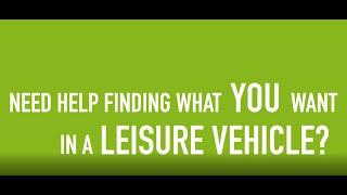 NEED HELP FINDING WHAT YOU WANT IN A LEISURE VEHICLE