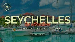 Travel To Seychelles | Seychelles Country Tour | Facts About Seychelles In English