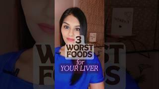 AVOID 3 Worst Foods For HEALTHY LIVER #liverhealth #liverdiet