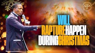 SHOCKING  Will RAPTURE happen during Christmas | Prophet Uebert Angel