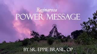 Reginarosa Power Message by Sr. Eppie Brasil, OP