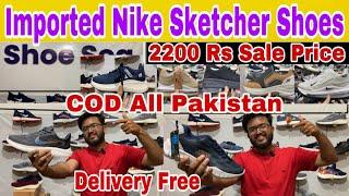 Imported shoes In Karachi | Branded Shoes In Karachi | Nike shoes Adidas shoes Sketchers | Sneaker