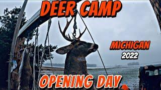 Michigan Firearm Deer Season Opening Day DEER CAMP 2022