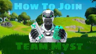 How To Join Team Myst