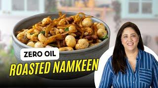 Roasted Namkeen Mixture For Diwali | Healthy Diwali Snack Recipe | Zero Oil Air Fryer Recipe