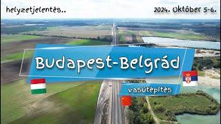 Budapest-Belgrade railway construction - 2024. October status report #budapest #belgrade #railway