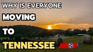 10 Reasons Why is everyone Moving to Tennessee in 2024 & 2025