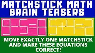 5 Mind Twisting Matchstick #Puzzles | Matchstick Brain Teasers