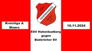 ESV Hohenbudberg - Büdericher SV (Kreisliga A Moers 10.11.2024)