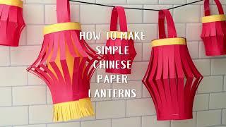 How to Make Simple Chinese Paper Lanterns DIY Craft | Welcome to Nana's