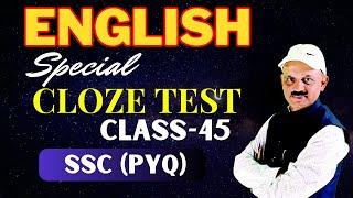 Special Cloze Test Class - 45 || SSC CGL, CHSL, MTS, CPO (PYQ) || English by Ajit sir #vipm