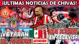  ULTIMA HORA ROBO A CHIVAS POR DEJAR TUDN? CHICHARITO ESTALLA Y SE VA SUSPENDIDO! VETARAN EL AKRON