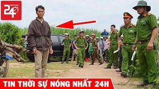 Tin Tức 24h Nóng Nhất Hôm Nay | Tin An Ninh Thời Sự Việt Nam Mới Hôm Nay | TIN TỨC 24H TV