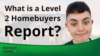 What is a Level 2 Homebuyers report?