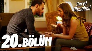 Şeref Meselesi - 20. Bölüm - FULL BÖLÜM