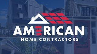 Welcome to American Home Contractors